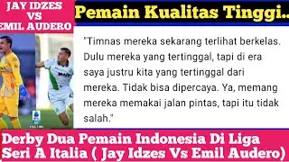 Komentar Fans Thailand Vietnam Dan Malaysia Untuk Derby Pemain Indonesia Di Seri A Liga Italia