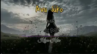 Avu Jüko - Küyukhre (cover) | Old Chakhesang Love song