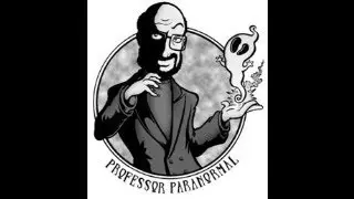 ASK PROFESSOR PARANORMAL EPISODE 54