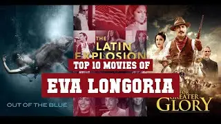 Eva Longoria Top 10 Movies | Best 10 Movie of Eva Longoria