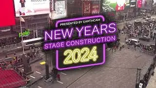 Official Times Square Stage Time-Lapse - New Year's Eve
