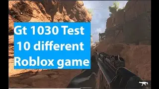 Gt 1030 Test in 10 roblox game #gt1030