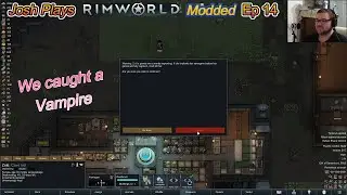 Space station located, Vampires inbound, End game is now | RimWorld Modded Ep #14
