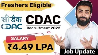 CDAC Recruitment 2022 | Package ₹4.49 Lakhs | Fresher Eligible | Latest Job Update 2022