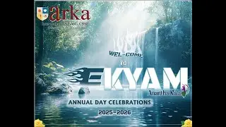 Arka International School_ 3rd ANNUAL DAY Celebration _2025 LIVE
