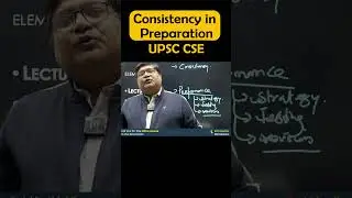 UPSC CSE: Achieving Consistency in UPSC CSE Preparation | Abhimanu IAS Insights