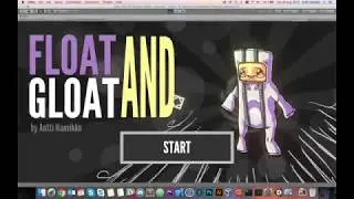 Float and Gloat Development Timelapse