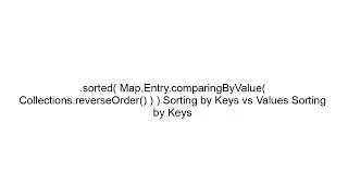How to Sort a Map by Values in Java