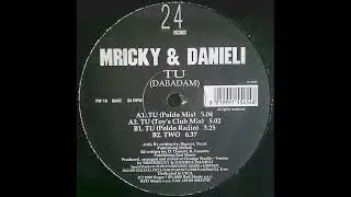 Mricky & Danieli &ndash; Tu (Dabadam)