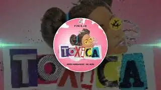 Finisho - T&oacute;xica Ft. MC Aese & Jerry Hern&aacute;ndez (Audio)