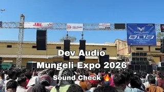 #devaudio Dev Audio 💙 Mungeli Expo 2026 First Sound Check 🔥