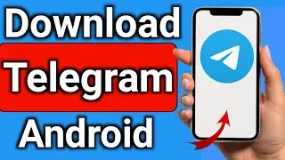 How to download telegram on android