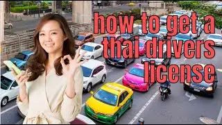 How to Get a Driving License in Thailand