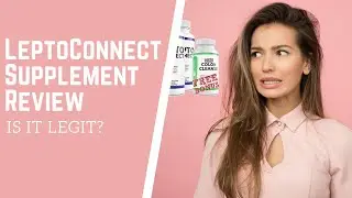LeptoConnect Supplement Review - Is Leptoconnect Legit?
