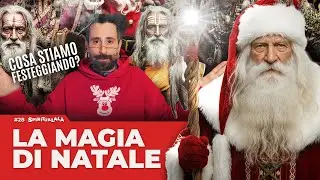 NATALE CON GLI SCIAMANI | SPIRITUALALÀ #28