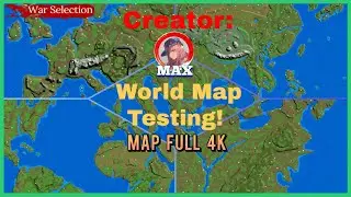 War Selection - Testing The World Map!