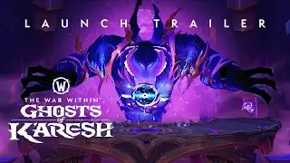 Tr&aacute;iler de lanzamiento de Fantasmas de K'aresh | The War Within | World of Warcraft