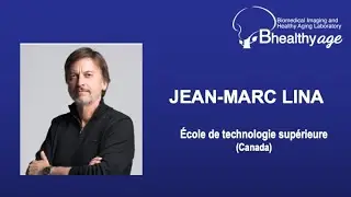 Jean Marc Lina: Sleep EEG Oscillations and Functional Couplings