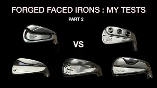 FORGED FACE IRONS : PART 2