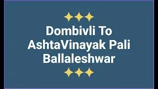 Dombivli ➜ Pali (Ballaleshwar Ashtavinayak) Actual Road Condition December 2025