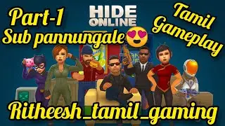 HIDE ONLINE PART-1 GAMEPLAY WITH TAMIL COMMENTRY