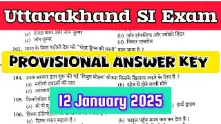 Uttarakhand SI Exam 2025 | Provisional Answer Key | UKPSC