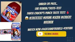 SMASH OR PASS..TASTE-TESTFanta Chucky&rsquo;s Punch Taste Test! 🩸  #tastetest #drink #soda #chucky #review
