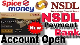 NSDL Payment Bank Account Opening Online Spice Money