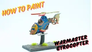 How to Paint: Warmaster Dwarf Gyrocopter