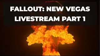 Fallout: New Vegas livestream Part 1