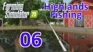FS25: Рыбалка в горах | Эпизод 6 — Первый урожай