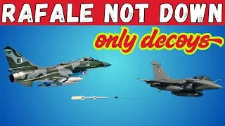 PAF destroy only Decoys, Not real Rafales.
