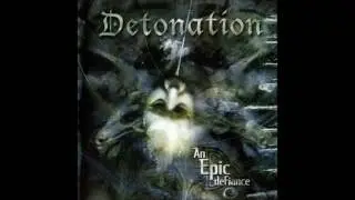 Detonation - An Epic Defiance (2002) Full Album