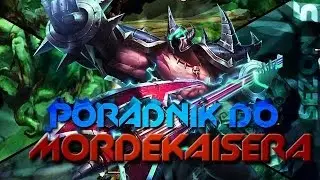 Nervarien Mordekaiser ADC - Poradnik League of Legends (patch 5.20)