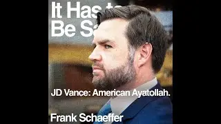 JD Vance: American Ayatollah.