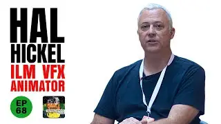 VIDEO - Episode 68 - Hal Hickel - ILM VFX Animator - Toy Story, Rango, The Phantom Menace, Rogue One