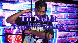 Tri Nohbi - Poppin **** Inna Benz Freestyle (Live Performance) | Sad Boy Radio