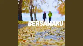 Bersamaku