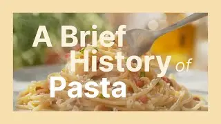 A Brief History of Pasta | Made In Italy