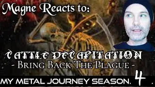 CATTLE DECAPITATION - Bring Back The Plague - First Time Reaction! My Metal Journey Season 4 !