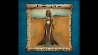 FLAMING ROW - Keeper Of The Scriptures (Hüterin Der Schriften) - !!!PreOrder Now!!!