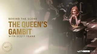 The Queen's Gambit Co-creator Scott Frank on Episode Six | AFI Awards