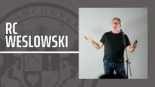Spoken Word Poet RC Weslowski Performing Live in Vancouver