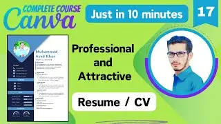 How to Create Resume in Canva | CV Kaisy Banaya | Canva Complete Course (Part - 17) | PK Tutorials