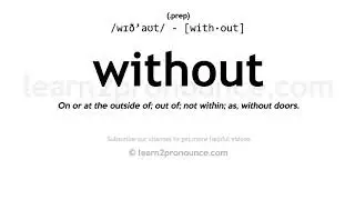 Pronunciation of Without | Definition of Without