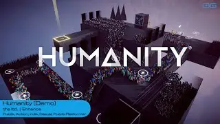 Humanity (Demo Gameplay - FULL WALKTHROUGH)