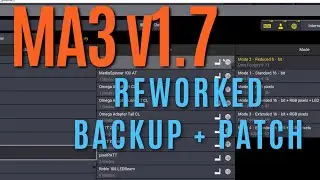 MA3 v1.7: Reworked Backup and Patch - A Much Easier Workflow!!