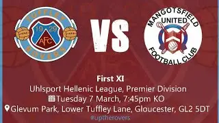 Tuffley Rovers v Mangotsfield United // A Perfect Advantage? //