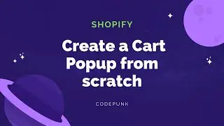 Shopify Cart popup coding tutorial - Shopify Tutorial Series