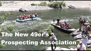 The Gold is on the Other Side of the River - Jet Boat Time! New 49ers Prospecting Club